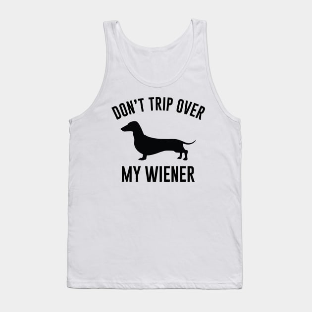 Don't Trip Over My Weiner Tank Top by Venus Complete